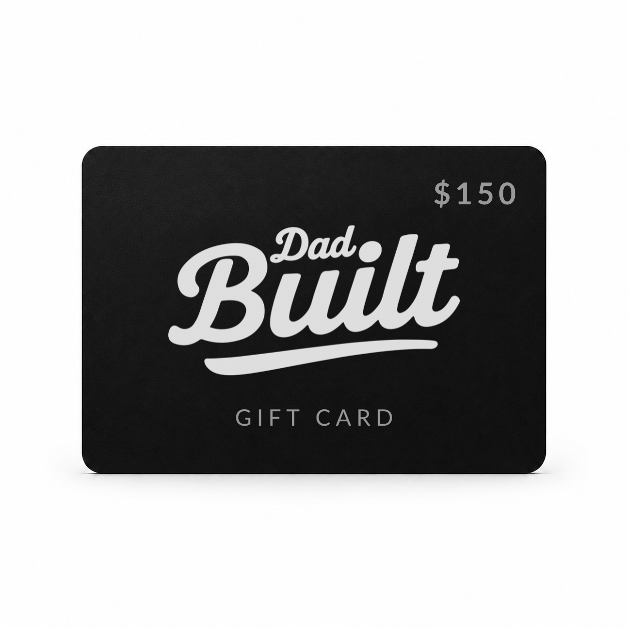 Dad Built Gift Card